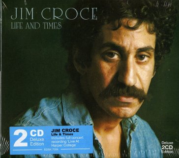 Life and times - Jim Croce