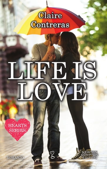 Life is Love - Claire Contreras