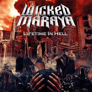 Lifetime in hell - WICKED MARAYA