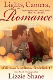Lights, Camera, Romance: Books 1-3 of the Reality Romance Series Plus a Bonus Holiday Novella