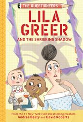 Lila Greer and the Shrieking Shadow