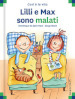 Lilli e Max sono malati. Ediz. a colori