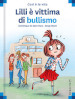 Lilli è vittima di bullismo