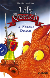 Lily Quench e la regina drago