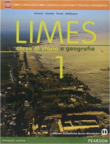 Limes. Con Atlante. Per le Scuole superiori. Con e-book. Con espansione online. Vol. 1 - Franco Amerini - Moreno Dell