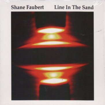 Line in the sand - SHANE FAUBERT