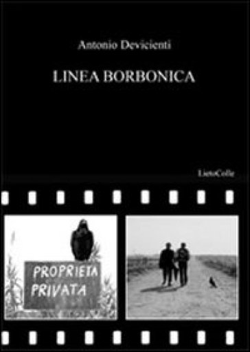 Linea borbonica - Antonio Devicienti