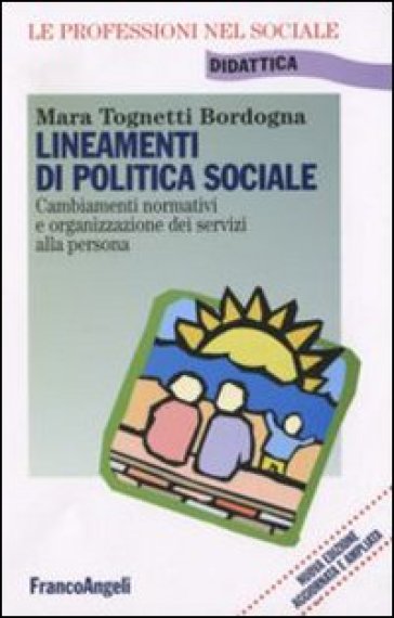 Lineamenti di politica sociale - Mara Tognetti Bordogna