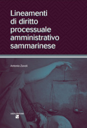 Lineamenti di diritto processuale amministrativo sammarinese