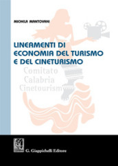 Lineamenti di economia del turismo e del cineturismo