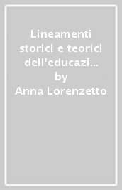 Lineamenti storici e teorici dell educazione permanente