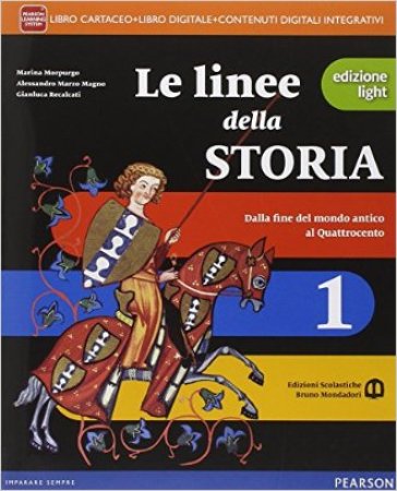 Linee della storia. Ediz. light. Per la Scuola media. Con e-book. Con espansione online. 1. - Marina Morpurgo - M. Alessandro Marzo