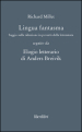 Lingua fantasma. Saggio sulla riduzione in povertà della letteratura seguìto da Elogio letterario di Anders Breivik