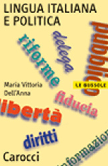 Lingua italiana e politica - Maria Vittoria Dell