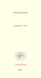 Linguaggio e follia