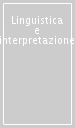 Linguistica e interpretazione