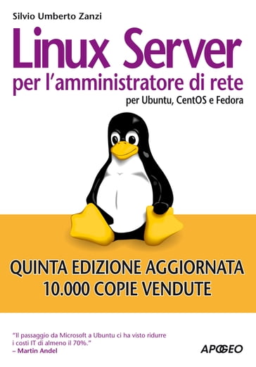 Linux server per l'amministratore di rete - Silvio Umberto Zanzi