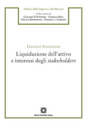 Liquidazione dell attivo e interessi degli stakeholders