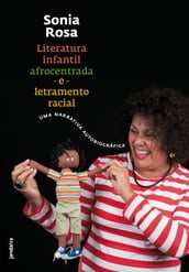 Literatura infantil afrocentrada e letramento racial