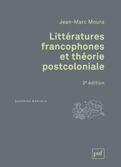 Littératures francophones et théorie postcoloniale