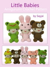 Little Babies Amigurumi Crochet Pattern