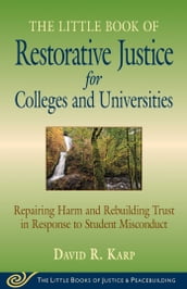 Little Book of Restorative Justice for Colleges & Universities