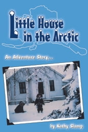 Little House in the Arctic