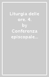 Liturgia delle ore. 4.