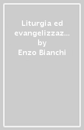 Liturgia ed evangelizzazione