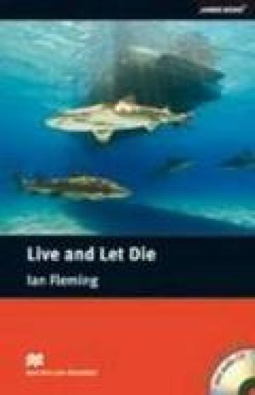 Live and let die. Intermediate. Con CD Audio - Ian Fleming
