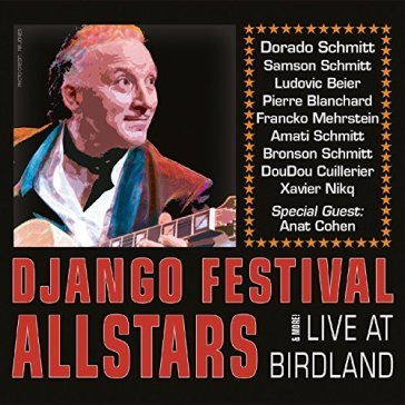 Live at birdland - DJANGO FESTIVAL ALL STARS