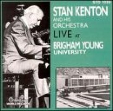 Live at brigham young ... - STAN -ORCHESTRA- KENTON