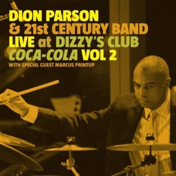 Live at dizzy'club coca.. - DION PARSON