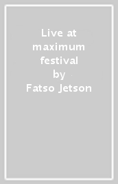 Live at maximum festival