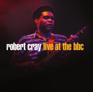 Live at the bbc - Robert Cray