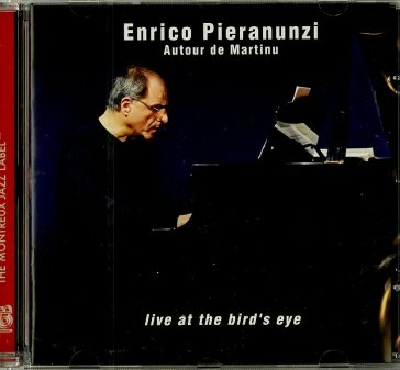 Live at the bird's eye - Enrico Pieranunzi