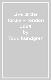 Live at the forum - london 1994