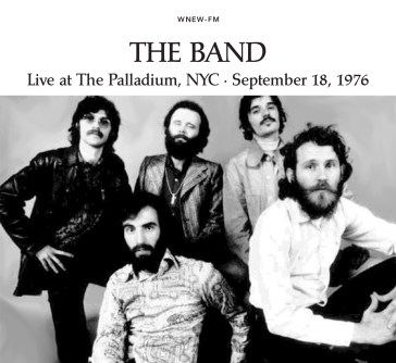 Live at the palladium, nyc  sept, 18 197 - The Band