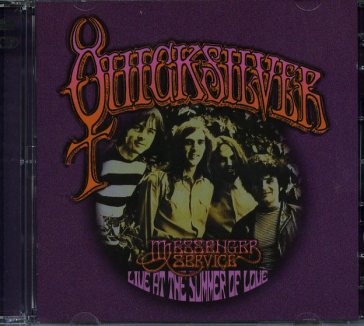 Live at the summer of love - QUICKSILVER MESSANGE