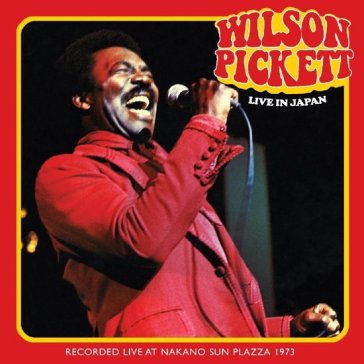 Live in japan - Wilson Pickett