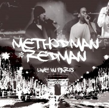 Live in paris - METHOD MAN & REDMAN