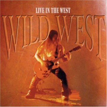 Live in the west - WILD WEST