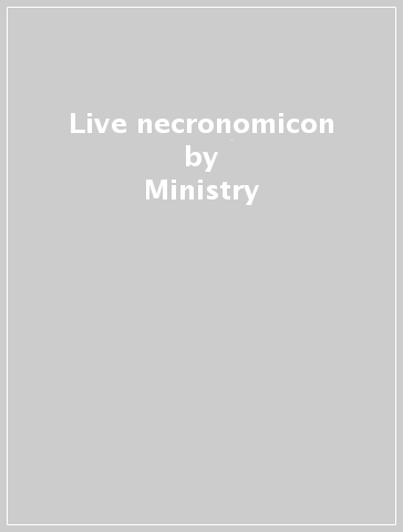 Live necronomicon - Ministry