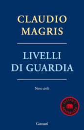 Livelli di guardia. Note civili