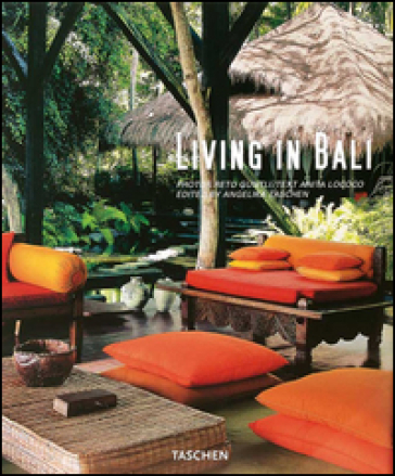 Living in Bali. Ediz. italiana, spagnola e portoghese - Anita Lococo