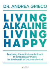 Living alkaline, living happy