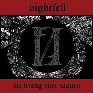 Living ever mourn - NIGHTFELL