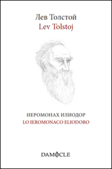 Lo Ieramonaco Eliodoro - Lev Nikolaevic Tolstoj