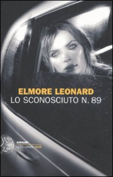 Lo sconosciuto n. 89 - Elmore Leonard