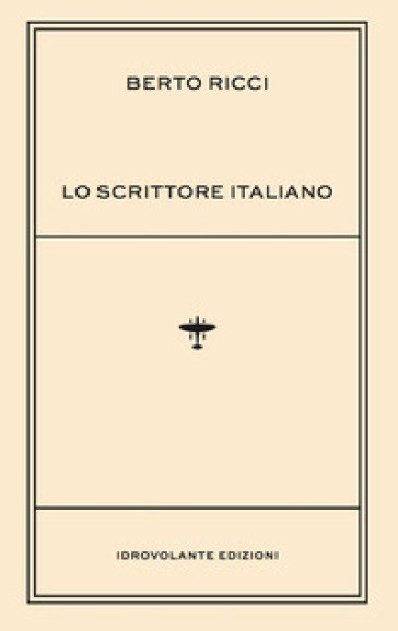 Lo scrittore italiano - Berto Ricci